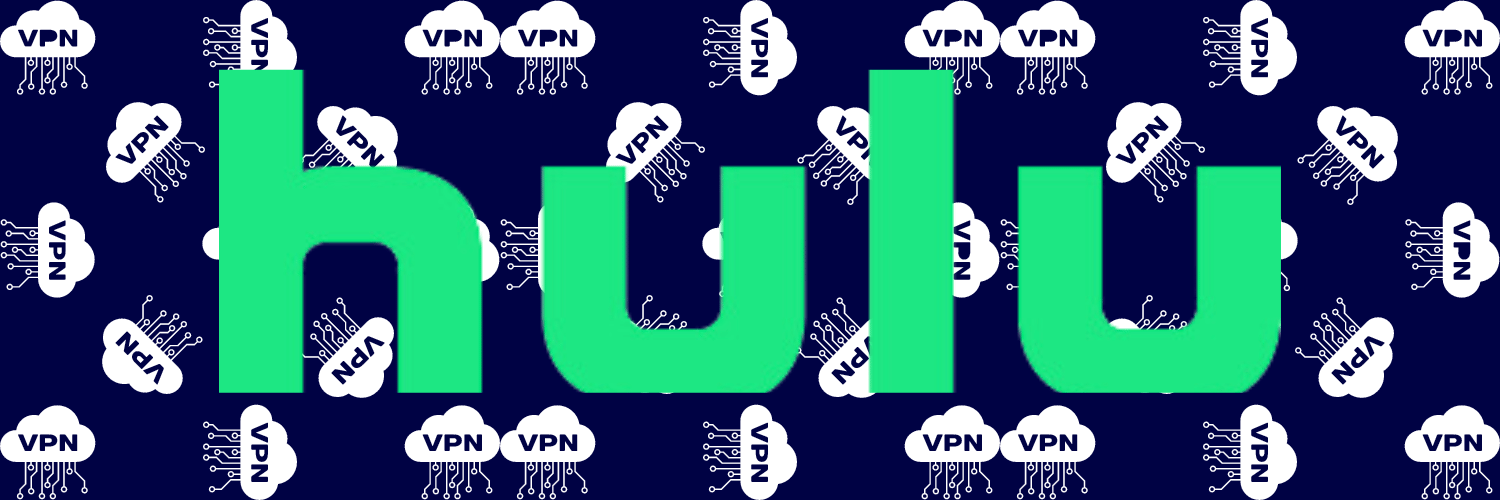 VPN With Hulu-vpnsreviewed